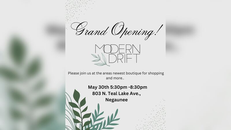 Modern Drift's grand opening will be Tuesday, May 30 from 5:30 p.m. to 8:30 p.m.